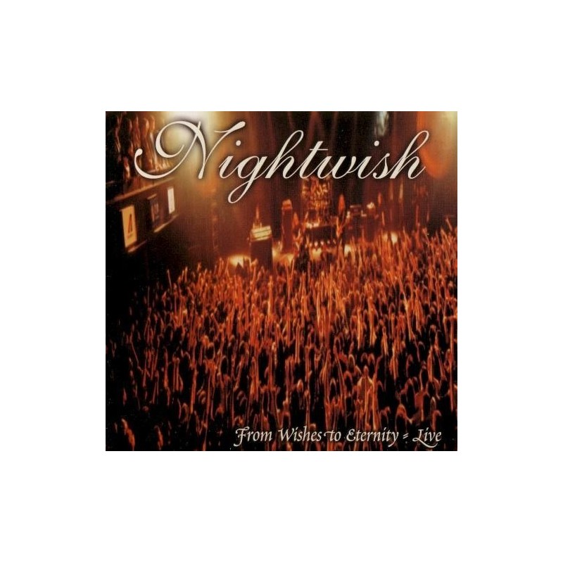 Nightwish - From Wishes to Eternity: Live (CD)