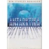 Kim Stanley Robinson - Antarktika (Book)