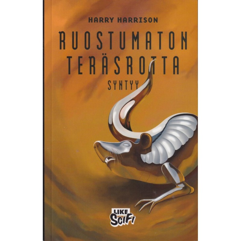  Harry Harrison - Ruostumaton teräsrotta syntyy 6 (Book)