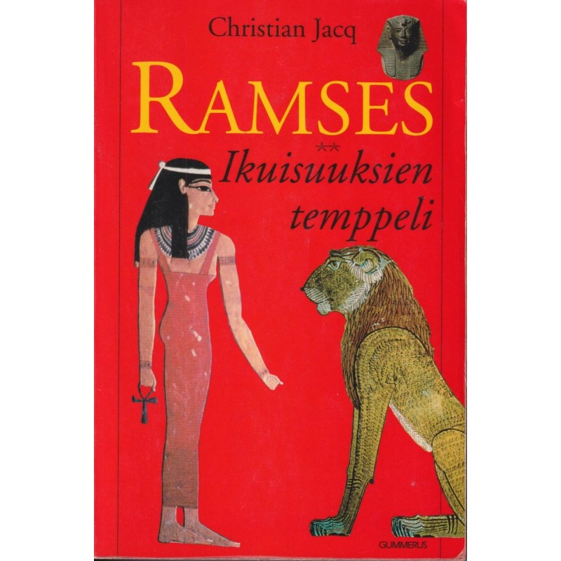 Christian Jacq - Ramses -  Ikuisuuksien Temppeli (Kirja)