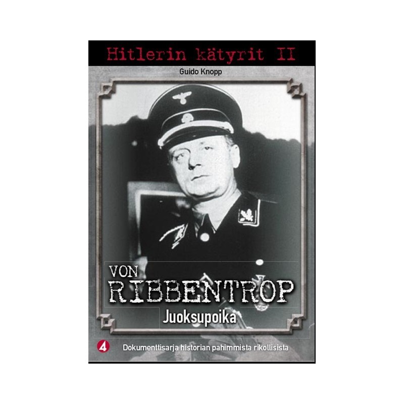 Hitlerin Kätyrit 8: Von Ribbentrop (Hitlers Hencmen 8) (DVD)