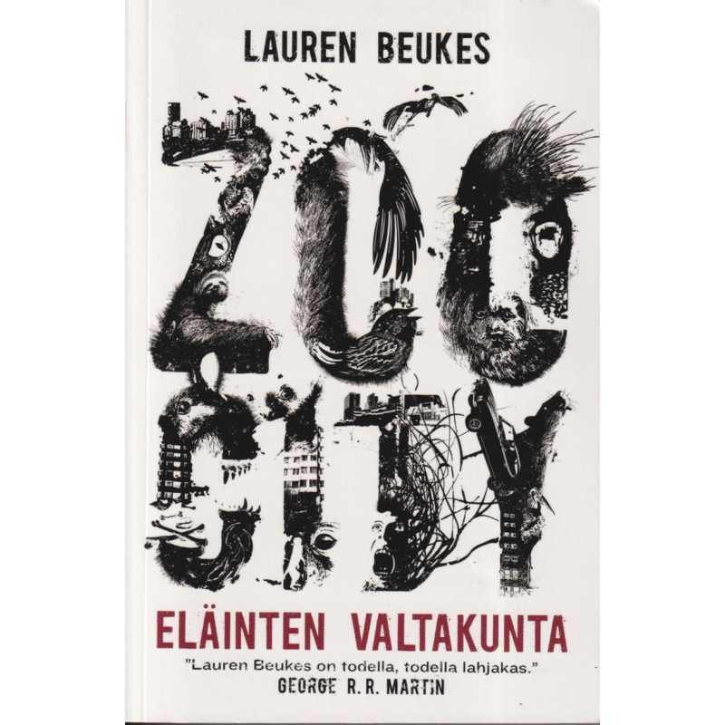 Lauren Beukes - Zoo City : Eläinten Valtakunta (Book)