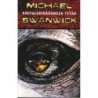 Michael Swanwick - Rautalohikäärmeen Tytär (Book)