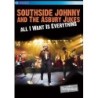 Southside Johnny & The Asbury Jukes: All I Want Is Everything (DVD)
