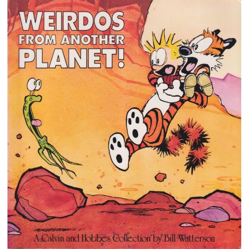 Weirdos from Another Planet!: A Calvin and Hobbes Collection (Sarjakuva-albumi)