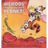 Weirdos from Another Planet!: A Calvin and Hobbes Collection (Sarjakuva-albumi)