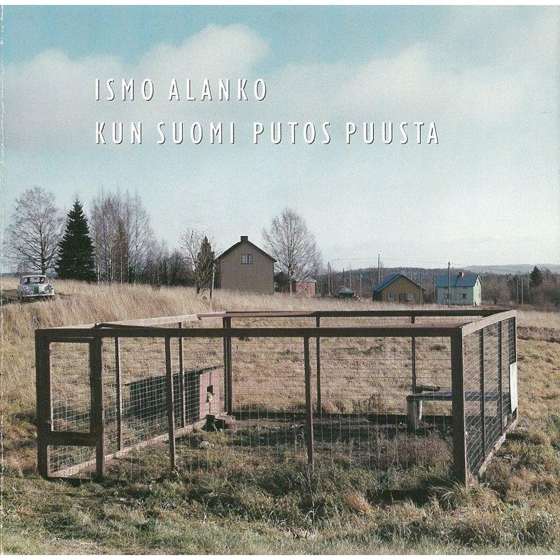 Ismo Alanko - Kun Suomi putos puusta (CD)