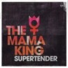 The Mama King - Supertender  (CD)