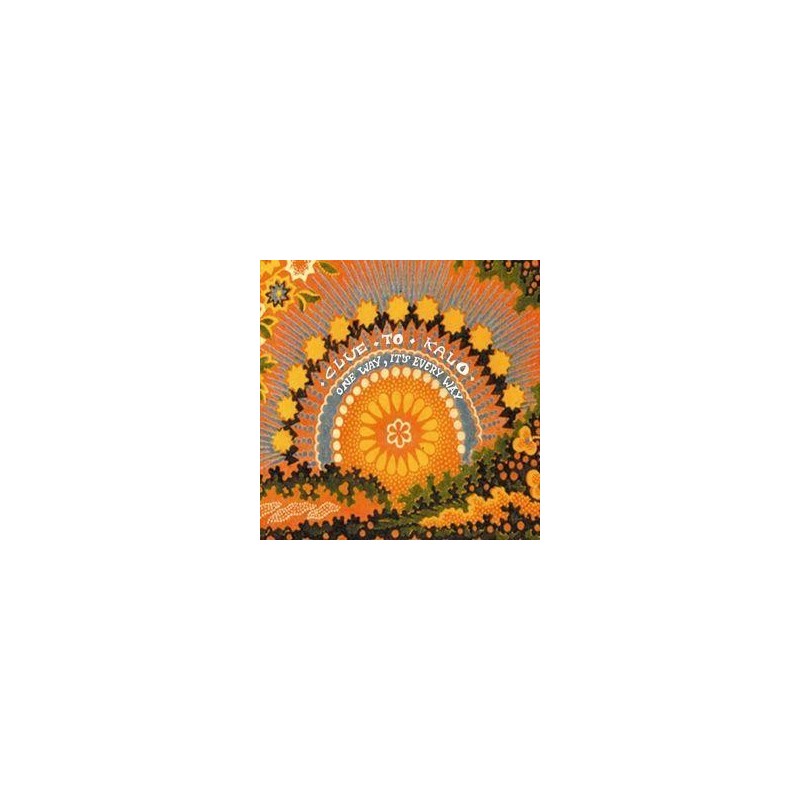 Clue To Kalo - One Way, Its Every Way  (CD)