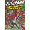 Futurama Sarjakuvaseikkilut (Sarjakuva-albumi)