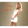 Eha - Gotta Go (CD)