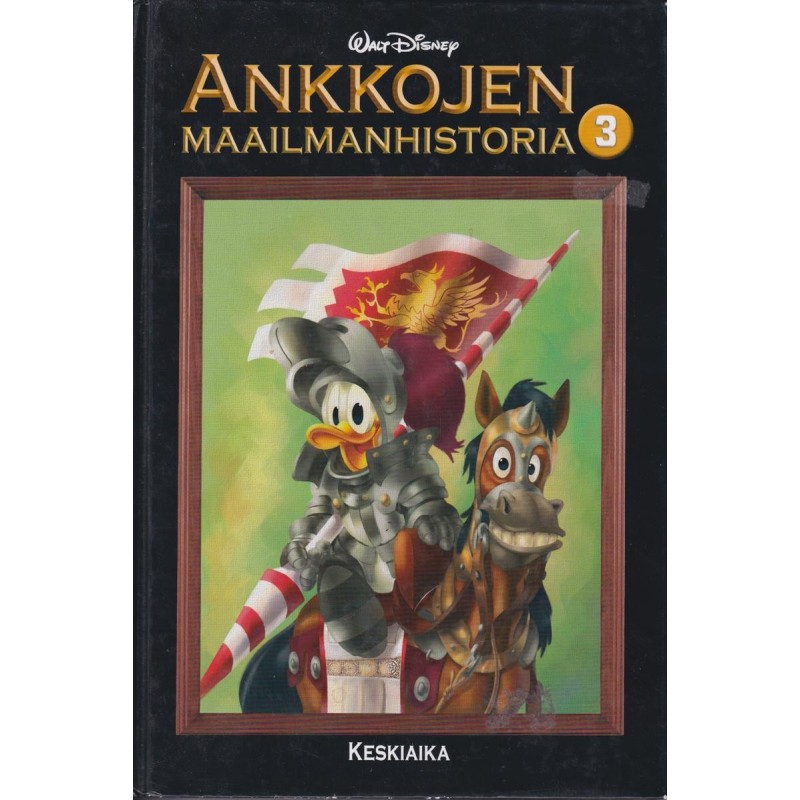 Ankkojen Maailmanhistoria 3 - Keskiaika (Book)