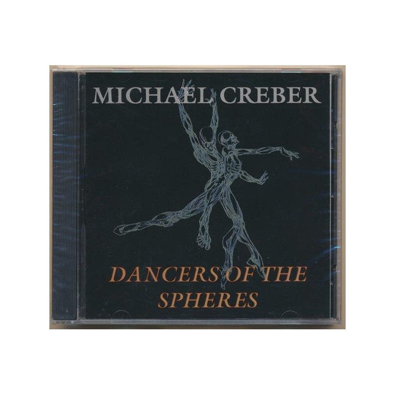 Michael Creber - Dancers Of The Spheres (CD)