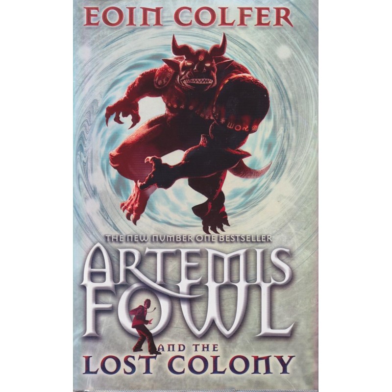 Eoin Colfer - Artemis Fowl and the Lost Colony (Book)