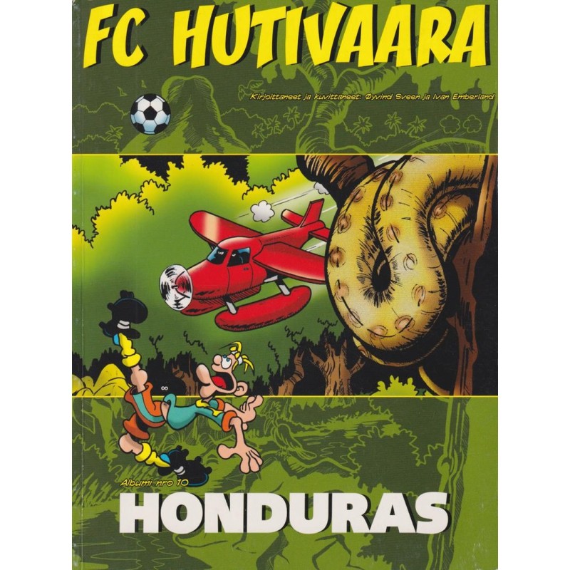 FC Hutivaara N:10 Honduras (Sarjakuva-albumi)