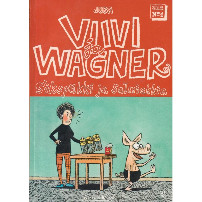 Viivi ja Wagner N:1 Sikspäkki ja salmiakkia (Comic)