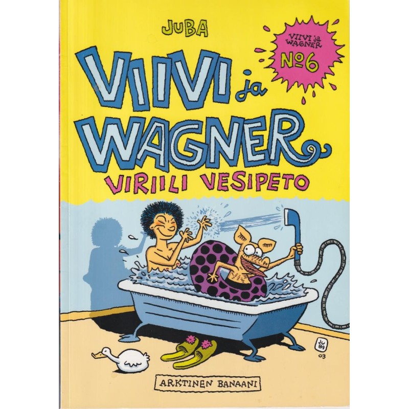 Viivi ja Wagner N:6 Viriili vesipeto (Comic)