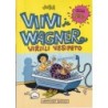 Viivi ja Wagner N:6 Viriili vesipeto (Comic)