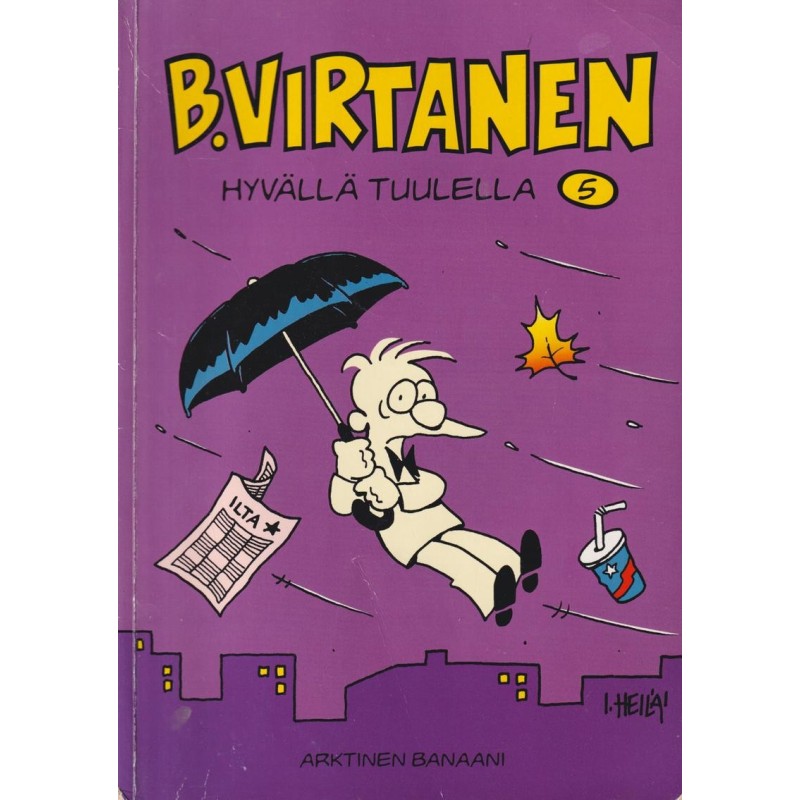 B. Virtanen 5: Hyvällä tuulella (Comic)