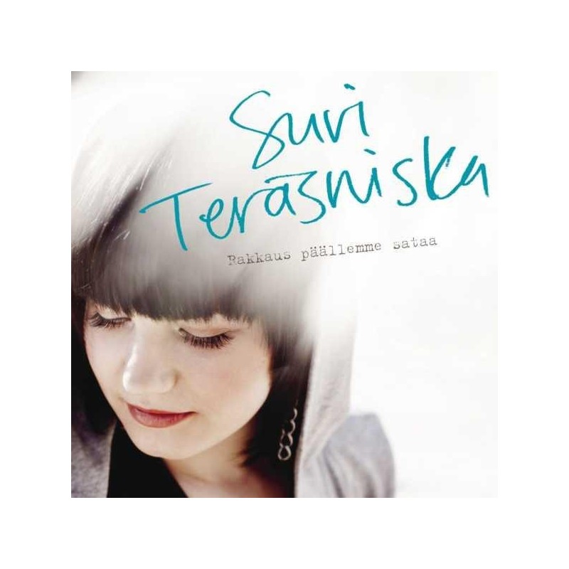 Suvi Teräsniska - Rakkaus Päällemme Sataa (CD)