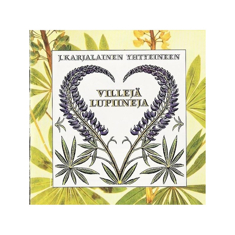 J. Karjalainen Yhtyeineen - Villejä Lupiineja (CD)