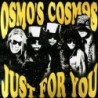 Osmos Cosmos - Just For You (CD)