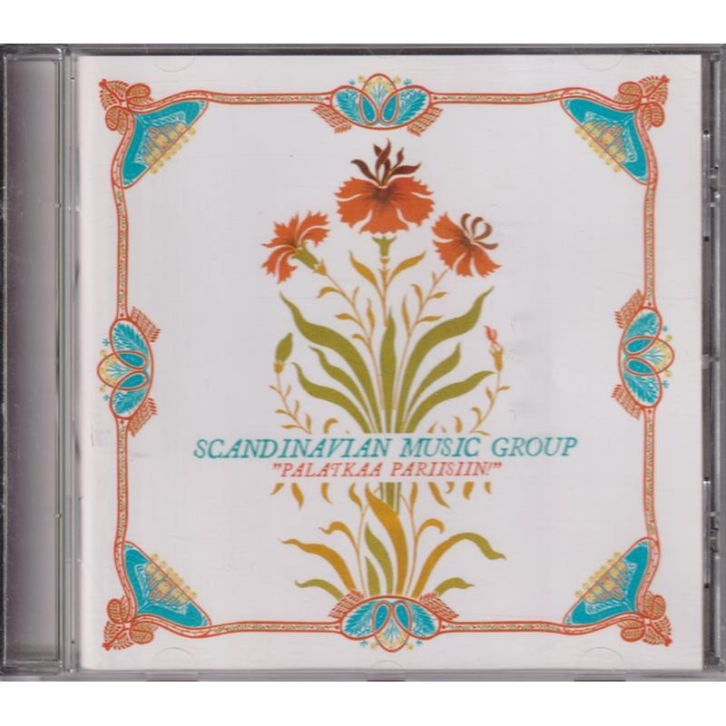 Scandinavian Music Group - "Palatkaa Pariisiin!" (CD)