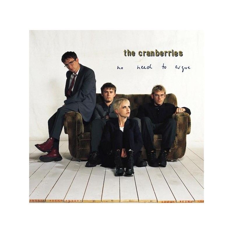 The Cranberries - No Need To Argue (CD)