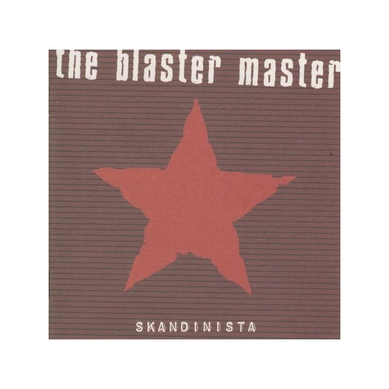 The Blaster Master - Skandinista (CD)