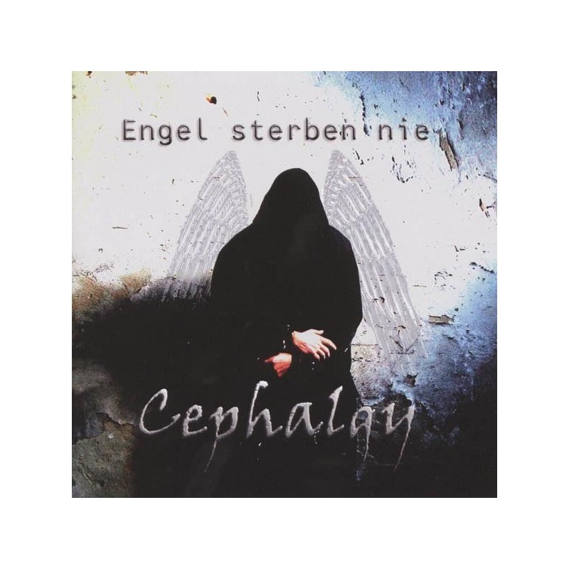 Cephalgy - Engel Sterben Nie (CD)