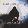 Cephalgy - Engel Sterben Nie (CD)