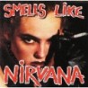 Smells Like Nirvana: A Tribute To Nirvana (CD)