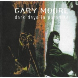 Gary Moore - Dark Days In...