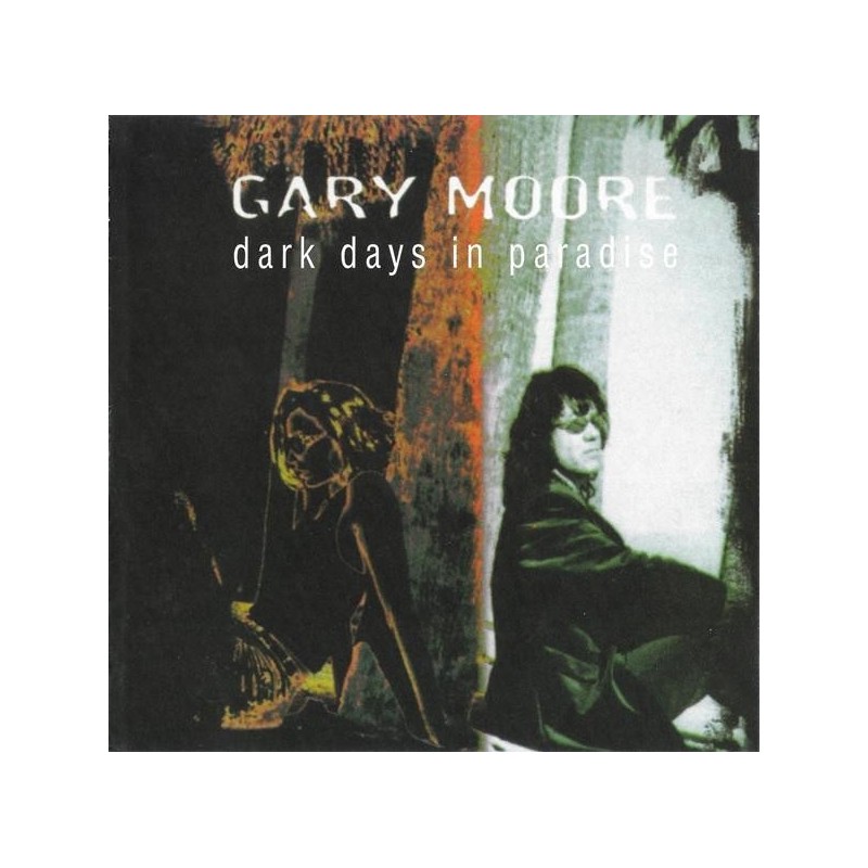 Gary Moore - Dark Days In Paradise (CD)