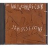 The Bullworkers - Club Jam Sessions Live (CD)