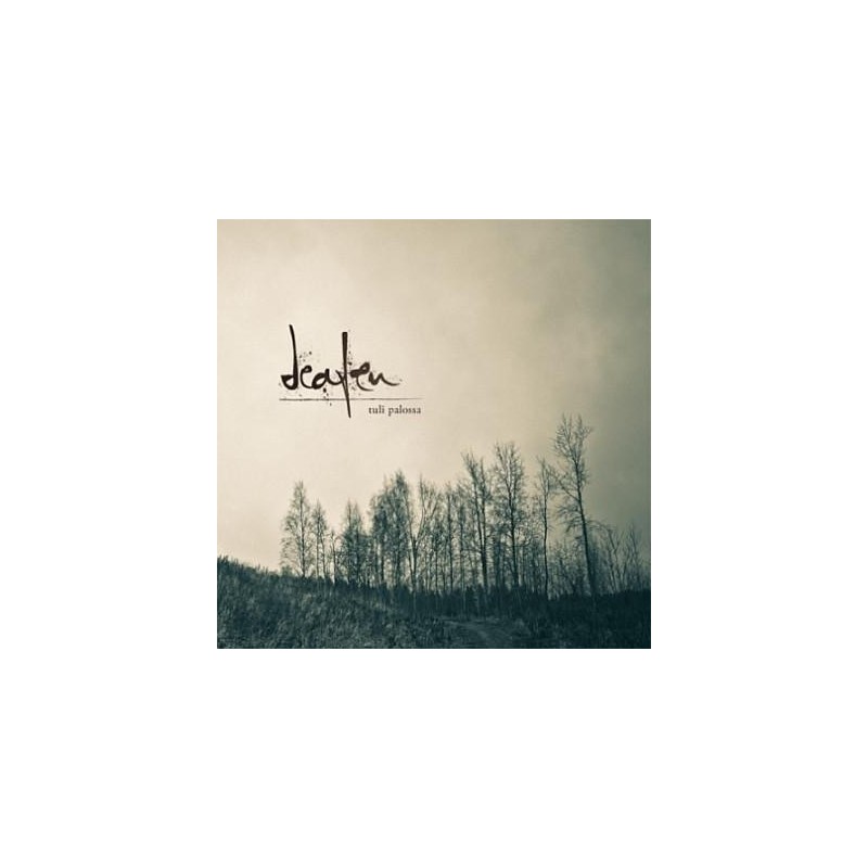 Deafen - Tuli Palossa (CD)
