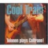 Cool Train - Tolonen Plays Coltrane! (CD)
