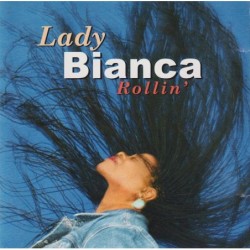 Lady Bianca - Rollin (CD)