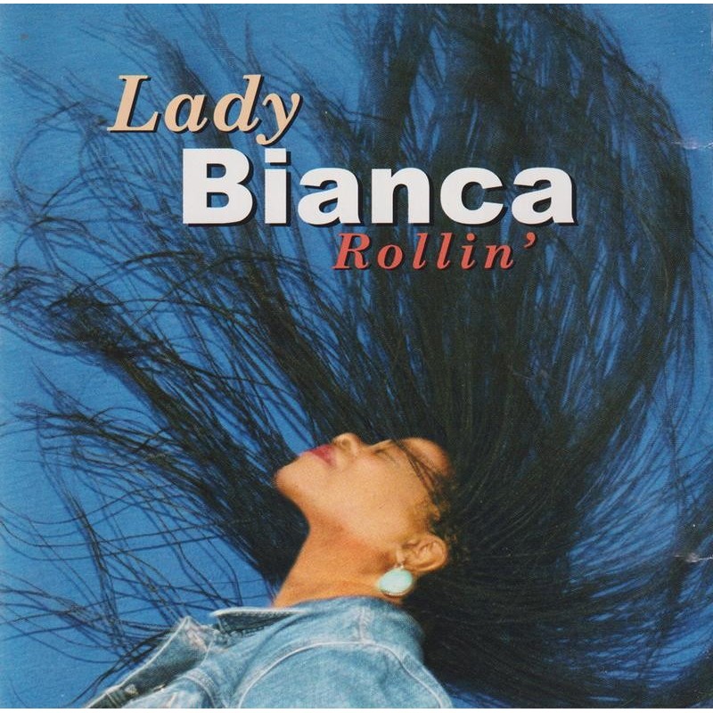Lady Bianca - Rollin (CD)