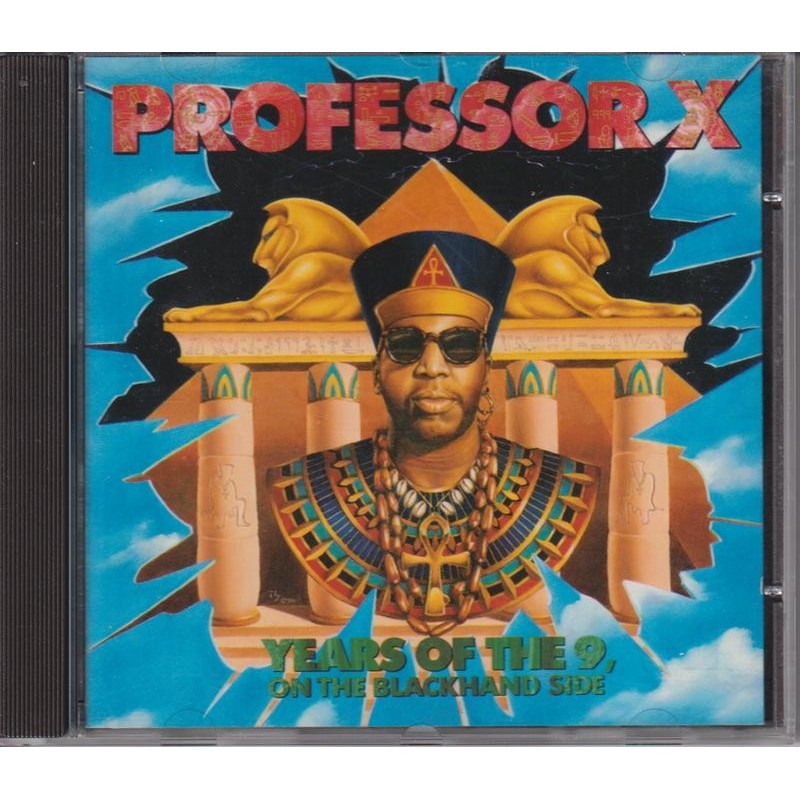 Professor X - Years Of The 9, On The Blackhand Side (CD)