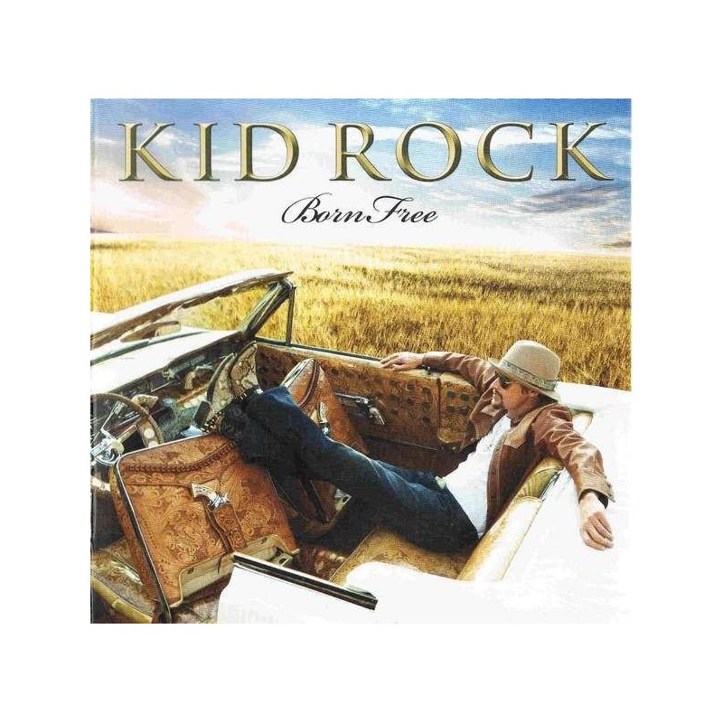 Kid Rock - Born Free (CD)