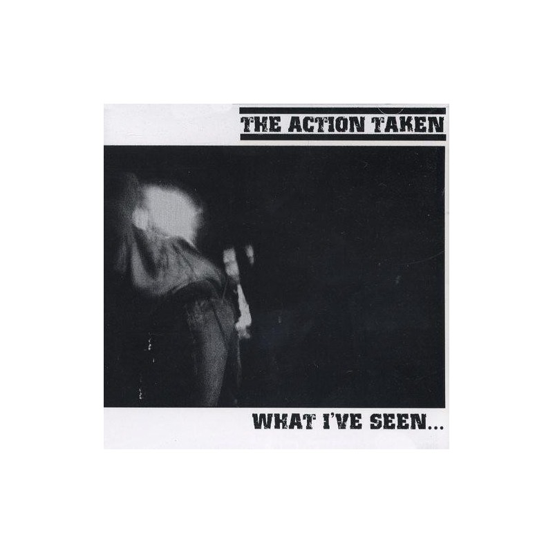 The Action Taken - What Ive Seen... (CD)