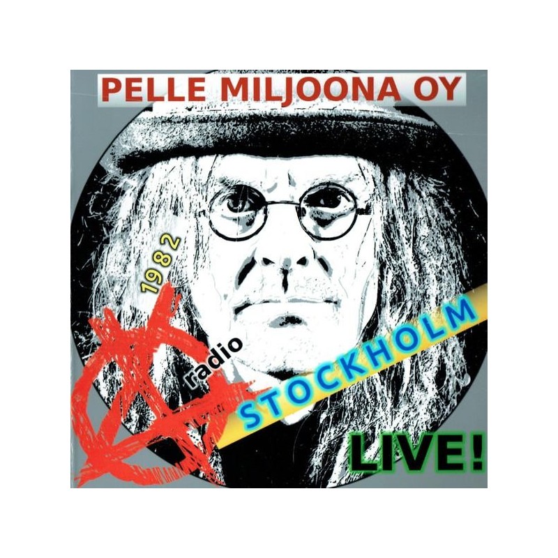 Pelle Miljoona Oy - Radio Stockholm Live (CDr, Album)