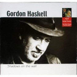 Gordon Haskell - Shadows On...