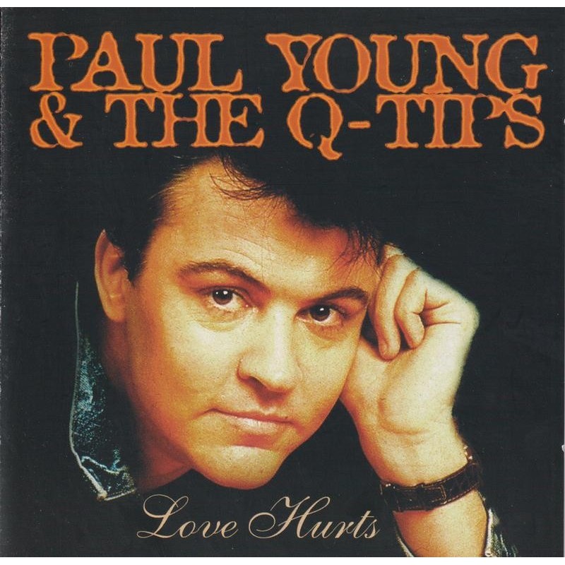 Paul Young & The Q-Tips - Love Hurts (CD)