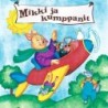 Various - Mikki Ja Kumppanit (CD)