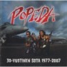 Popeda - 30-Vuotinen Sota 1977-2007 (CD)