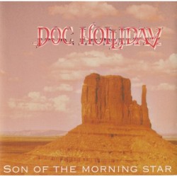 Doc Holliday - Son Of The...