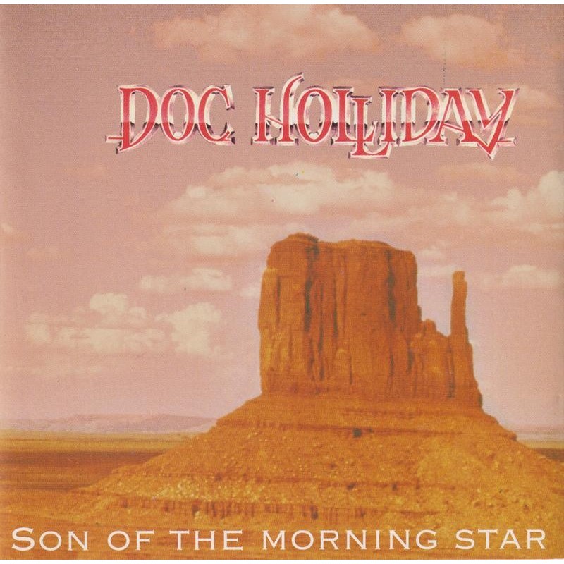 Doc Holliday - Son Of The Morning Star (CD)