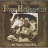 The Four Horsemen - Gettin Pretty Good... At Barely Gettin By... (CD)